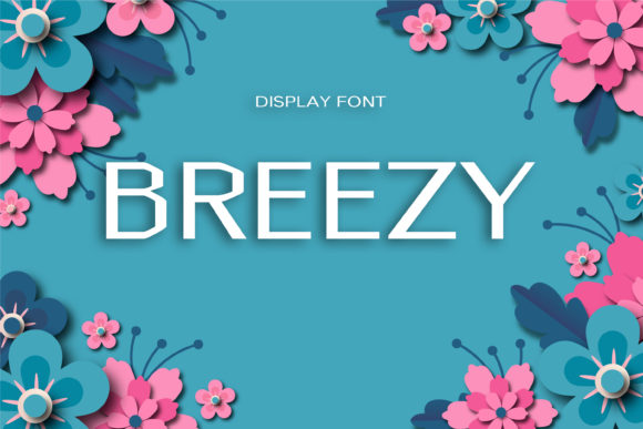 Breezy Font: Simple & Stylish