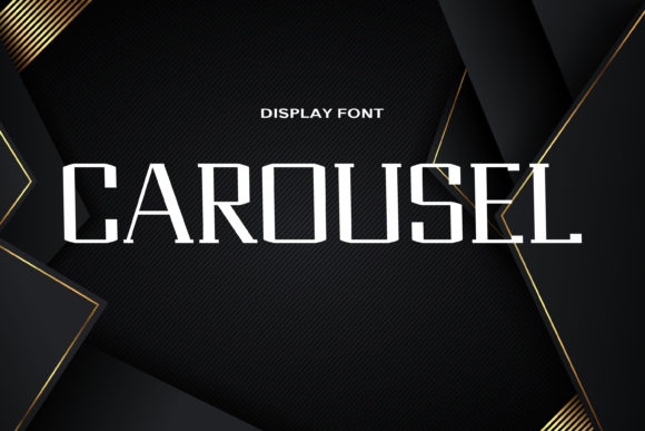 Carousel: A Bold Font for Strong Campaigns
