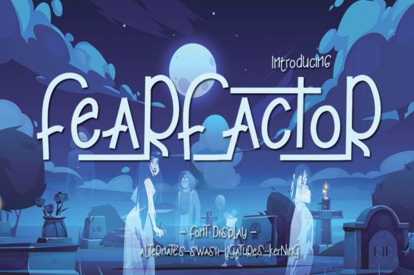 Fear Factor: A Font for Creative Business