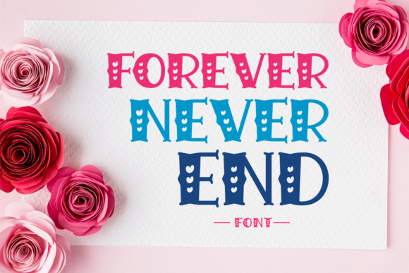 Forever Never End